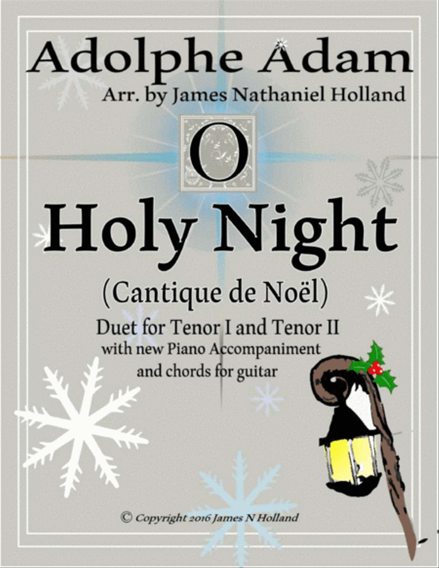 O Holy Night (Cantique de Noel) Adolphe Adam Duet for Tenors O Holy Night (Cantique de Noel) Adolphe Adam Duet for Tenors Vocal Duet scores gallery preview page 1
