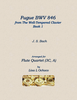 Fugue BWV 846 from The Well-Tempered Clavier, Book 1 for Flute Quartet (3C, A)