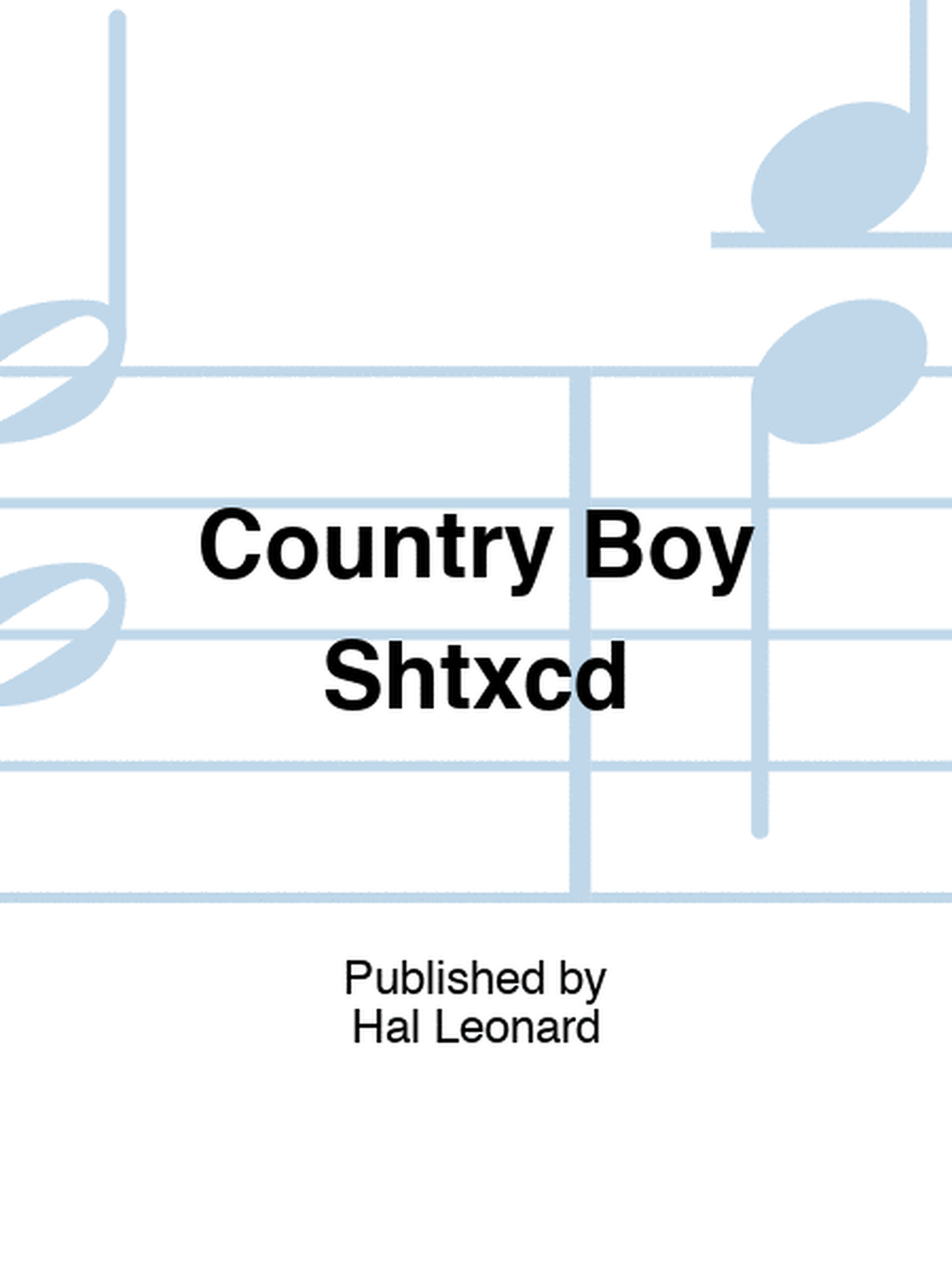 Country Boy Shtxcd