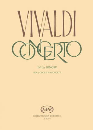 Book cover for Concerto in A Minor for 2 Oboes, Strings and Continuo, RV 536