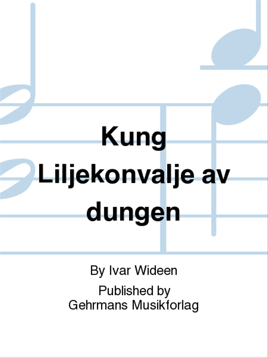 Kung Liljekonvalje av dungen Voice scores gallery preview page 1