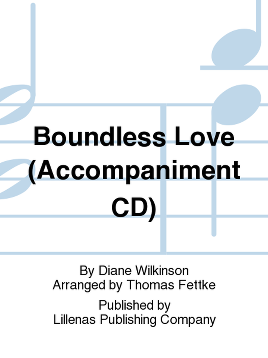 Boundless Love (Accompaniment CD)