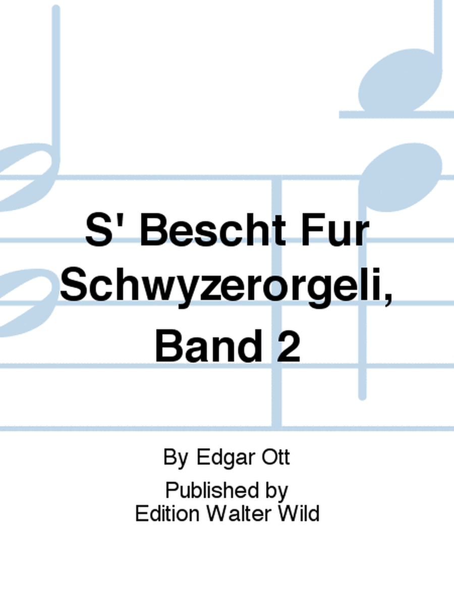 S' Bescht Für Schwyzerörgeli, Band 2