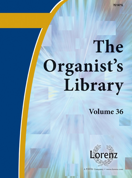The Organist's Library, Vol. 36