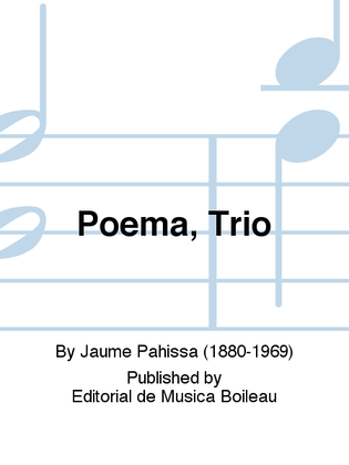 Poema, Trio