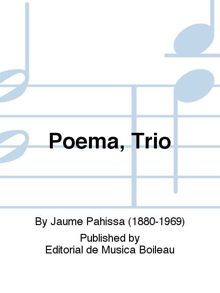 Poema, Trio