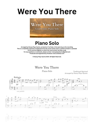 Were You There [Good Friday Piano Solo]