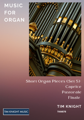 Short pieces for Organ Set 5