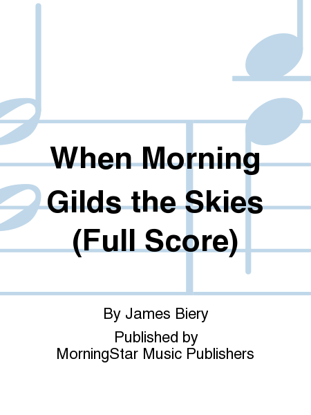 When Morning Gilds the Skies (Full Score) image number null