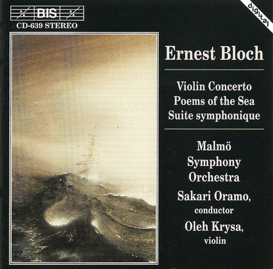 Bloch: Violin Concerto; Suite