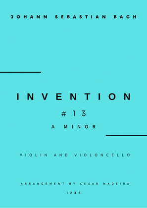 Book cover for Invention No.13 in A Minor - Violin and Cello (Full Score and Parts)