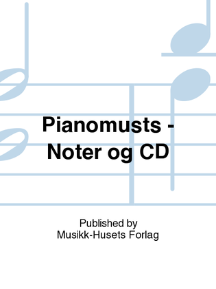 Pianomusts - Noter og CD