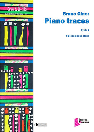Piano traces. Cycle 2