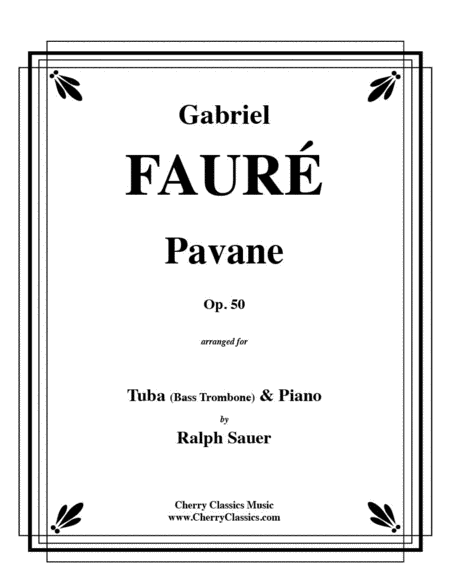 Pavane, Op. 50 for Tuba or Bass Trombone and Piano