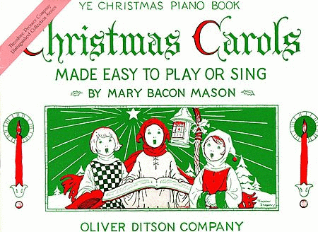Christmas Carols Made Easy to Play or Sing