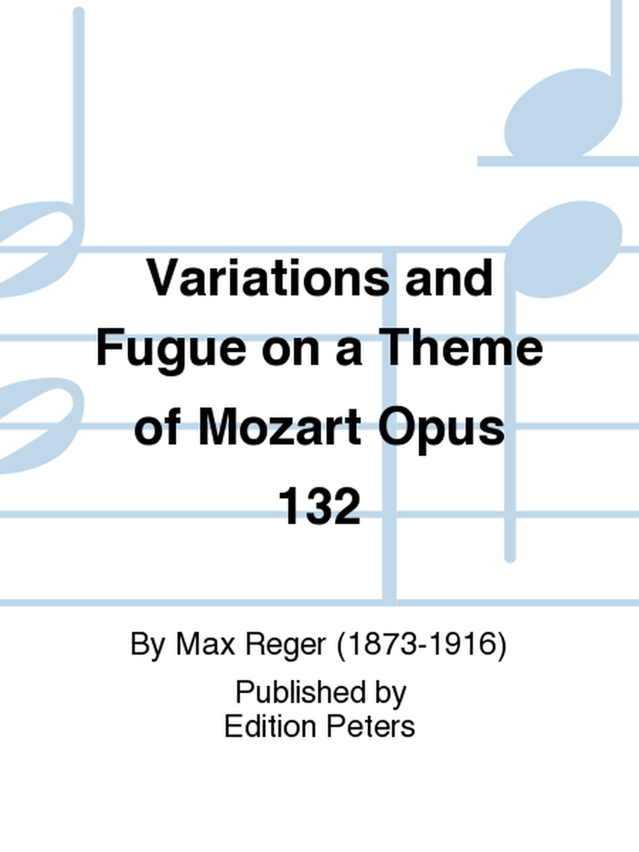 Variations and Fugue on a Theme by Mozart Op.