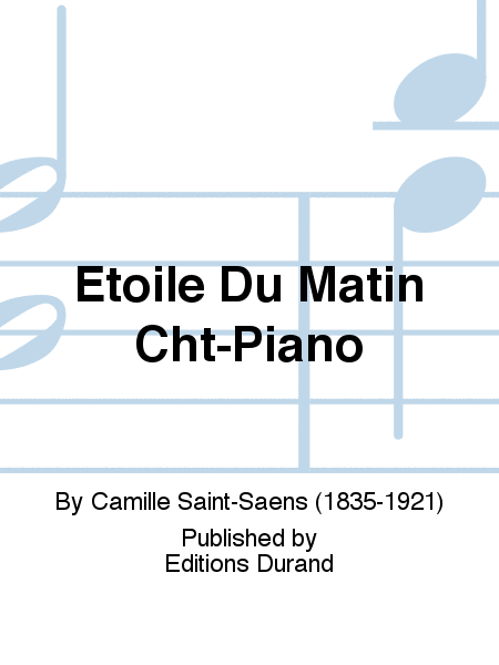 Etoile Du Matin Cht-Piano