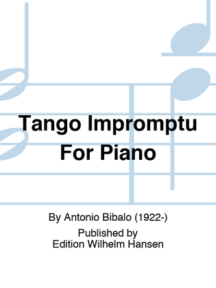 Tango Impromptu For Piano