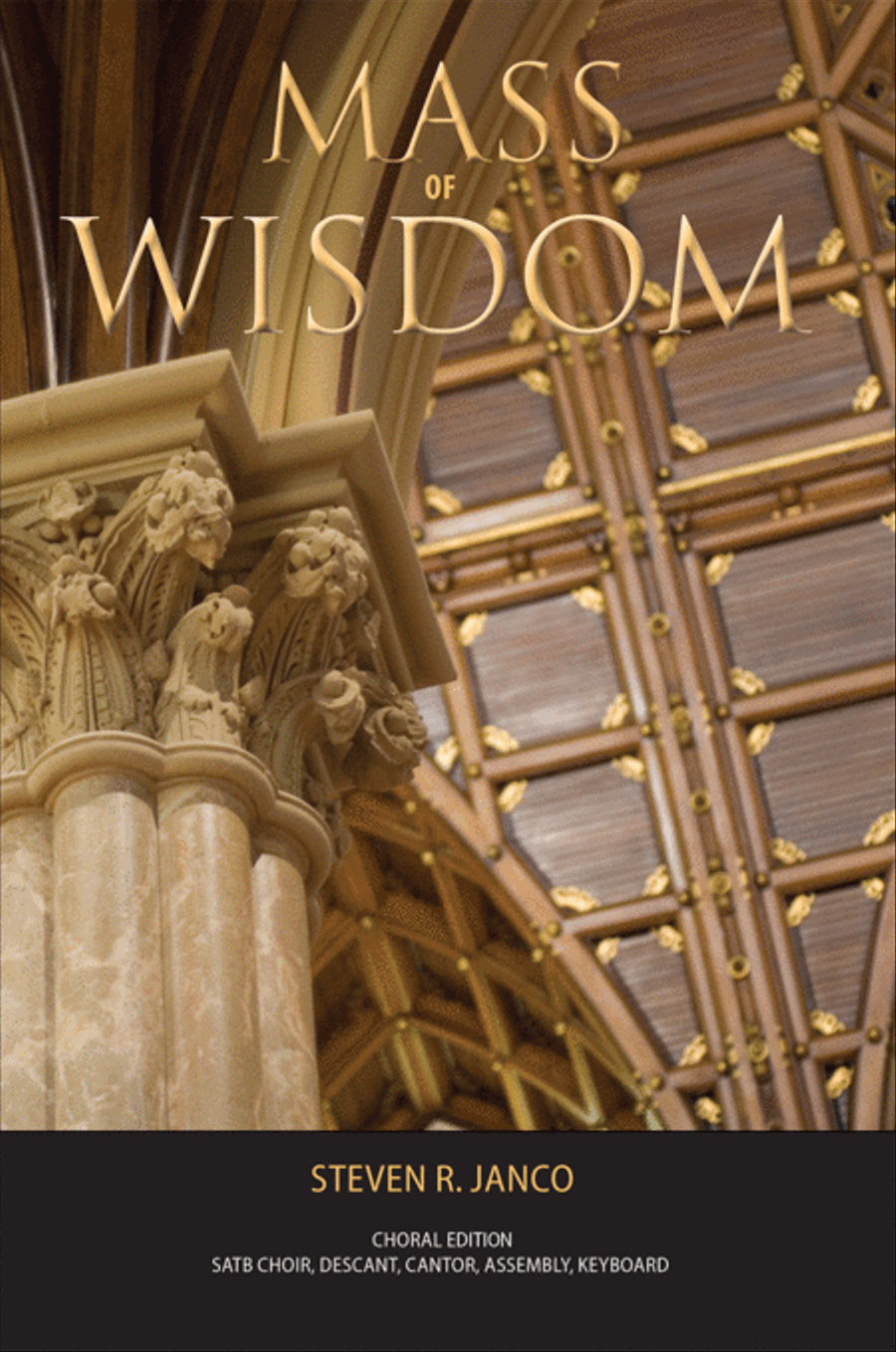 Mass of Wisdom - Choral Edition