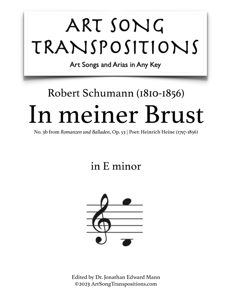 SCHUMANN: In meiner Brust, Op. 53 no. 3b (transposed to E minor)