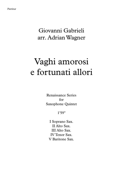 Vagi amorosi e fortunati allori (Giovanni Gabrieli) Saxophone Quintet arr. Adrian Wagner image number null