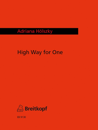 High Way for One