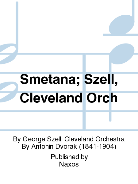 Smetana; Szell, Cleveland Orch