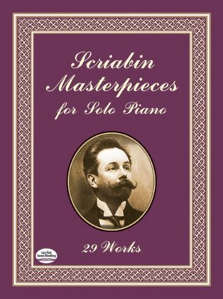 Book cover for Scriabin Masterpieces For Solo Piano 29 Works