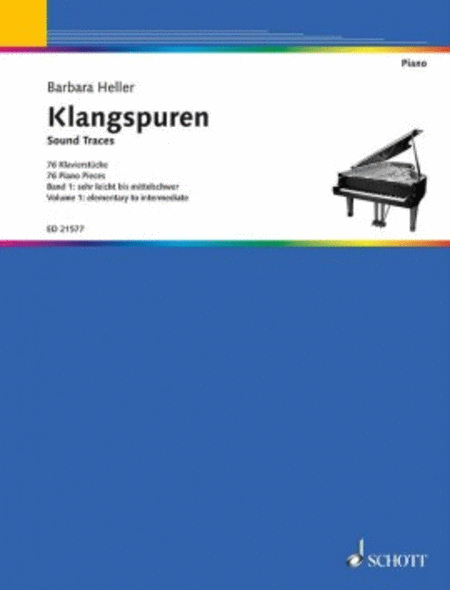 Sound Traces: 76 Piano Pieces Volume 1 (nos. 1-37)