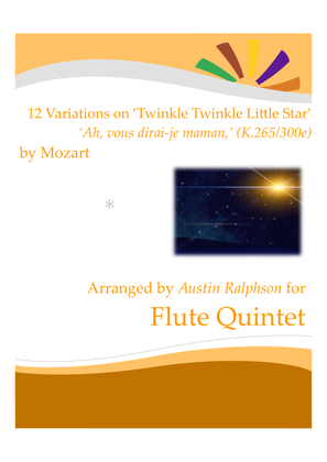 Book cover for 12 Variations on ’Twinkle Twinkle Little Star’ "Ah, vous dirai-je maman" - flute quintet
