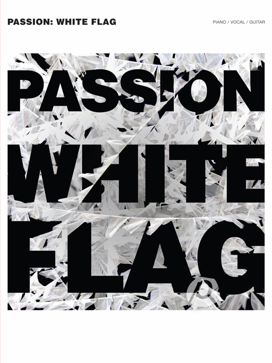Passion - White Flag Piano, Vocal, Guitar scores gallery preview page 1