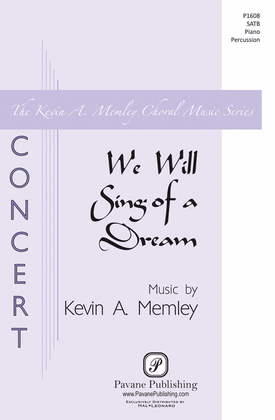 Book cover for We Will Sing of a Dream