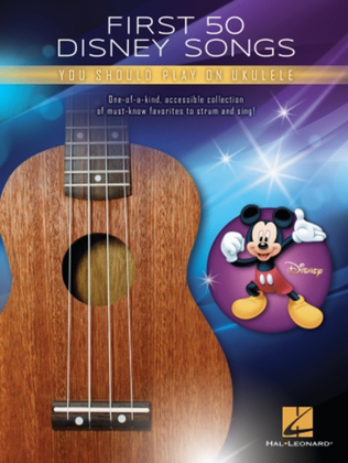 Book cover for First 50 Disney Songs You Should Play on Ukulele