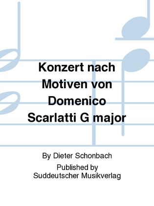 Konzert nach Motiven von Domenico Scarlatti G major