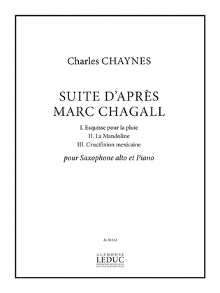 Suite D'apres Marc Chagall (17'35'') Pour Saxophone Alto Et Piano (transpositi