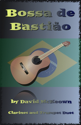 Book cover for Bossa de Bastião, for Clarinet and Trumpet Duet