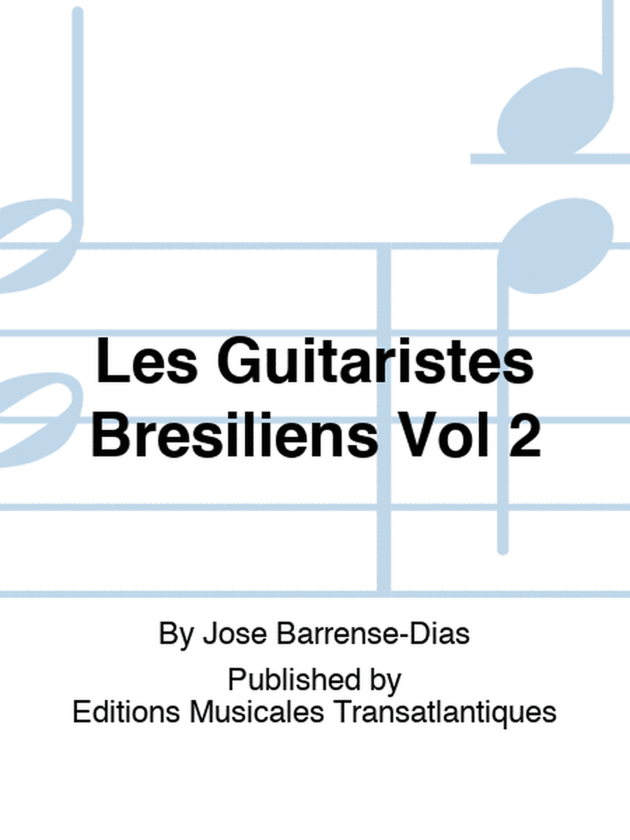 Les Guitaristes Bresiliens Vol 2