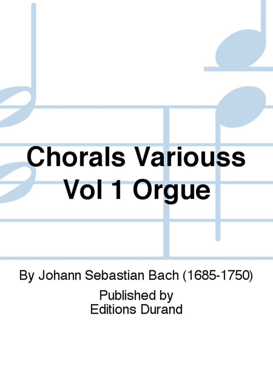 Chorals Variouss Vol 1 Orgue