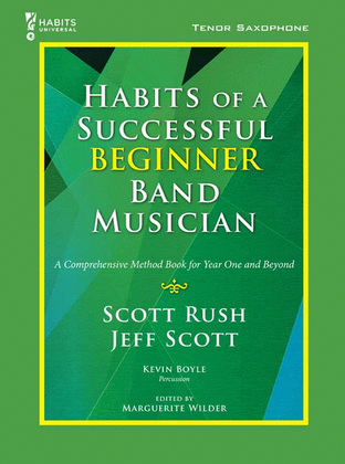 Book cover for Habits of a Successful Beginner Band Musician - Tenor Saxophone