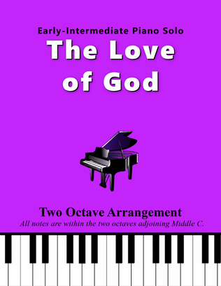Book cover for The Love of God (Two Octave, Early-Intermediate Piano Solo)