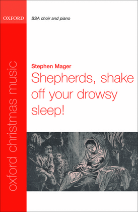 Shepherds, shake off your drowsy sleep!