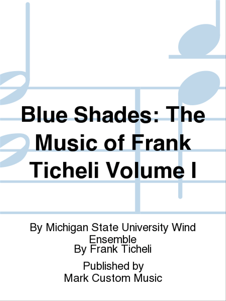 Blue Shades: The Music of Frank Ticheli Volume I Listening CD scores gallery preview page 1