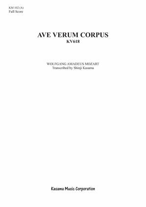 Ave Verum Corpus, KV 618 (Version A, D Major) (A4)
