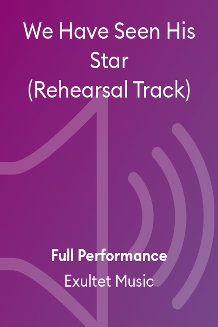 We Have Seen His Star (Rehearsal Track) Choir scores gallery preview page 1