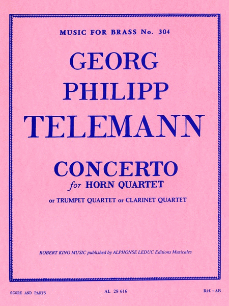Concerto, Transcribed For Horn Quartet, Trumpet Quartet Or Cla