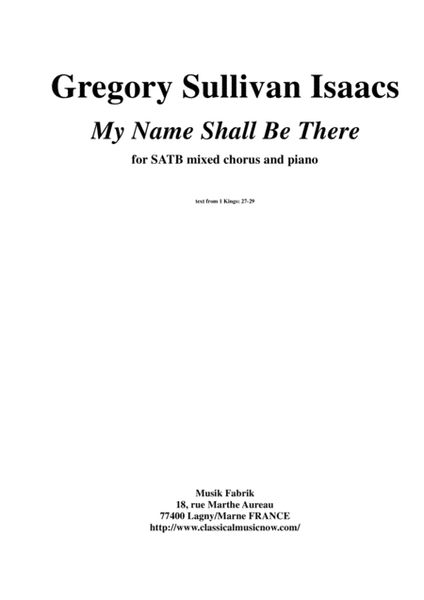Gregory Sullivan Isaacs: My Name Will Be There for SATB chorus and piano image number null