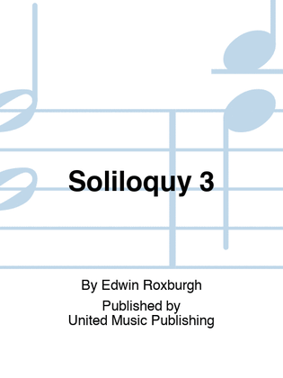 Soliloquy 3