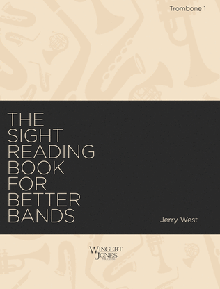 Sight Reading Book for Better Bands - Trombone 1