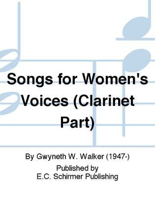 Songs for Women's Voices (Clarinet Part)