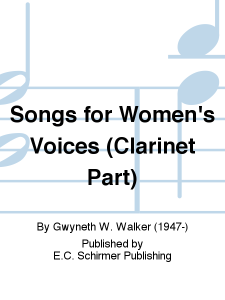 Songs for Women's Voices (Clarinet Part)